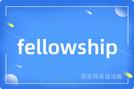 fellowship
