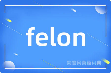 felon