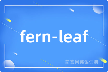 fern-leaf