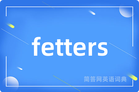 fetters