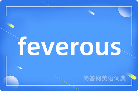 feverous