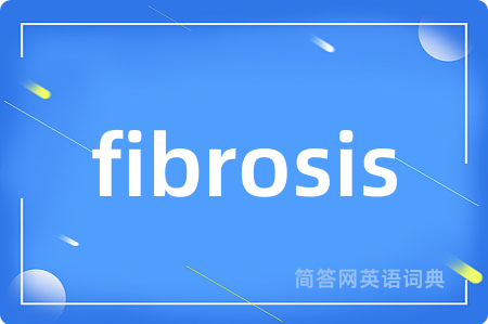fibrosis