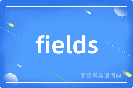 fields