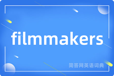 filmmakers