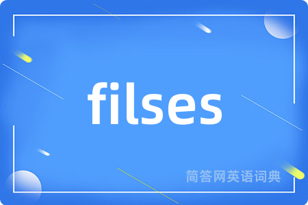 filses