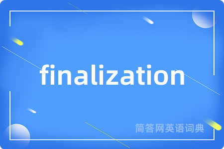 finalization