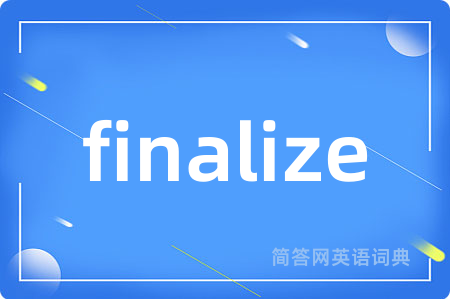 finalize