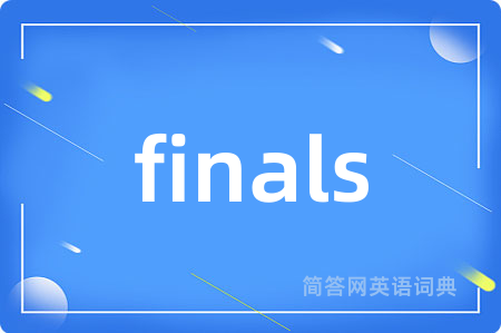 finals