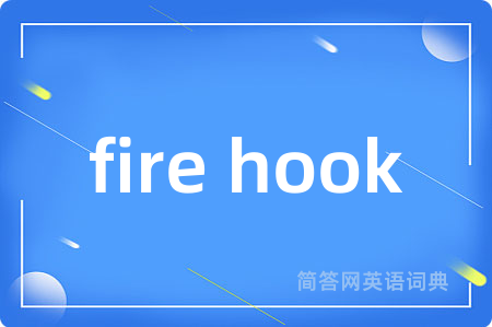 fire hook
