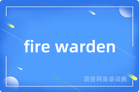 fire warden