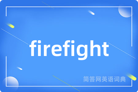firefight