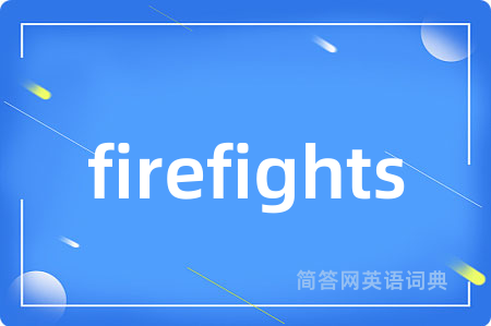 firefights