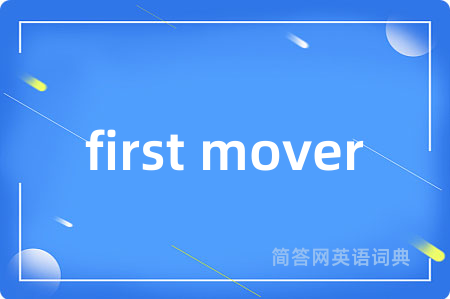 first mover