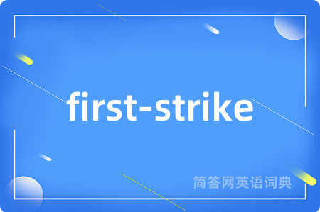 first-strike