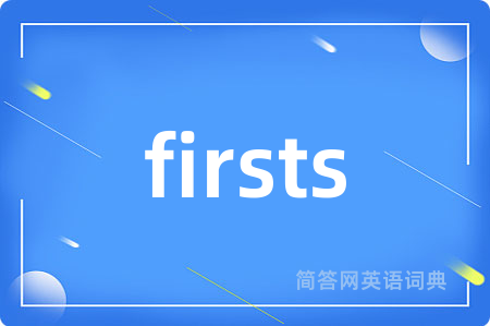 firsts