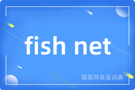 fish net