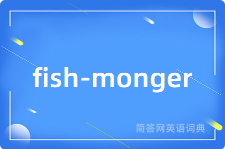 fish-monger