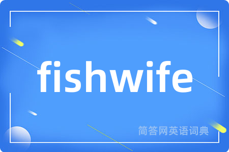 fishwife