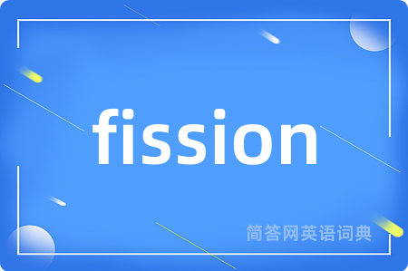 fission