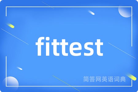 fittest