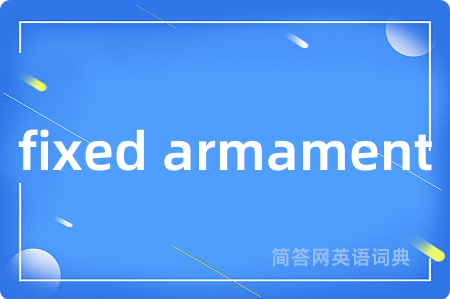 fixed armament