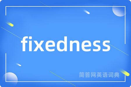 fixedness