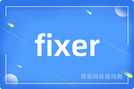 fixer