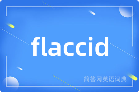 flaccid