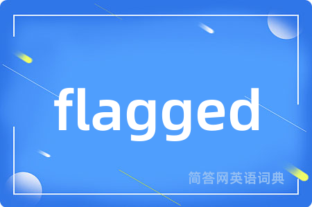 flagged