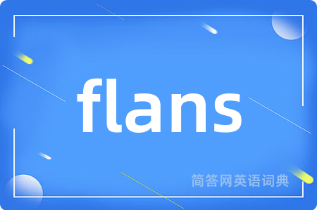 flans