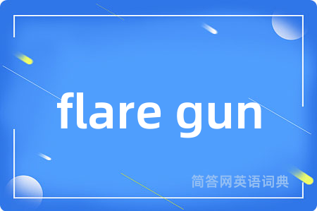 flare gun