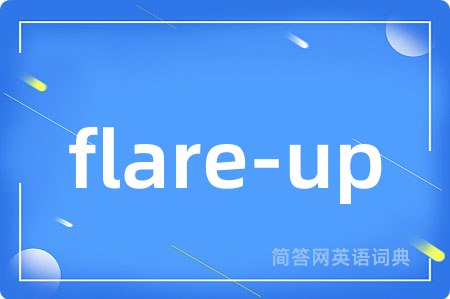 flare-up