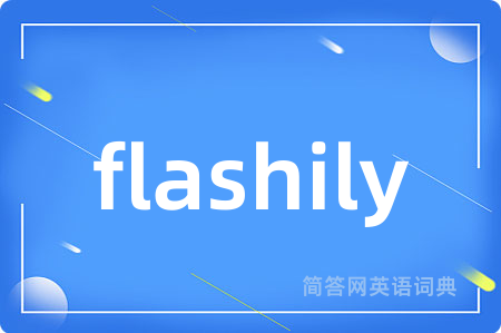 flashily