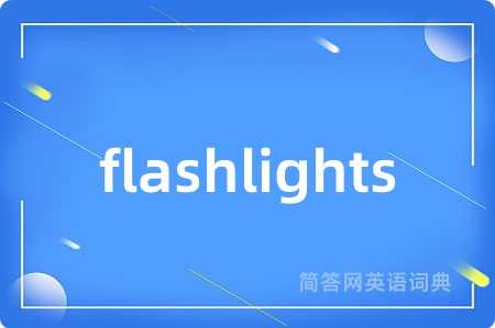 flashlights