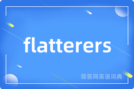 flatterers