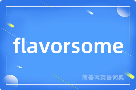 flavorsome