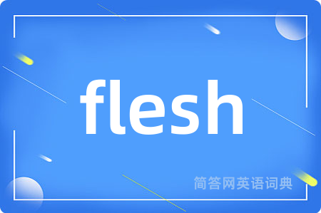 flesh