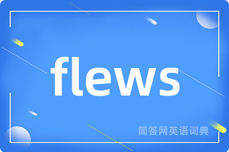 flews