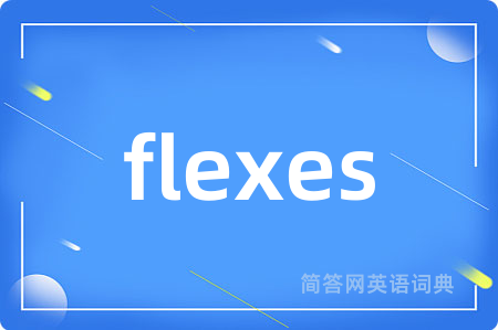 flexes