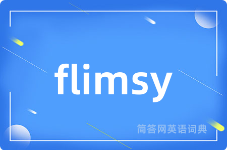 flimsy