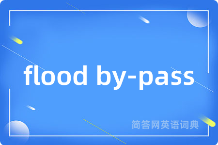 flood by-pass