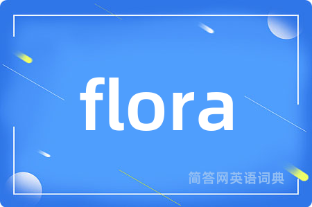 flora
