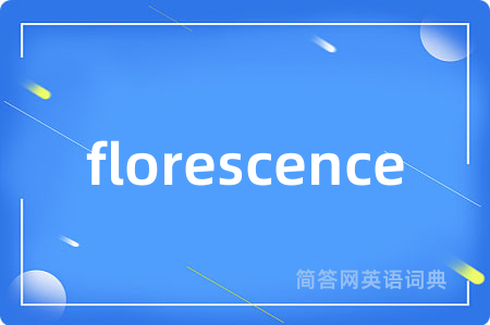 florescence