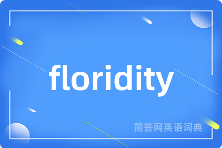 floridity