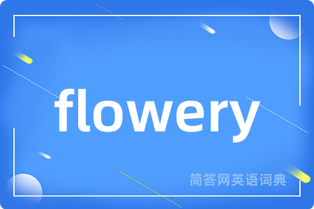 flowery