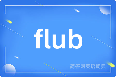 flub