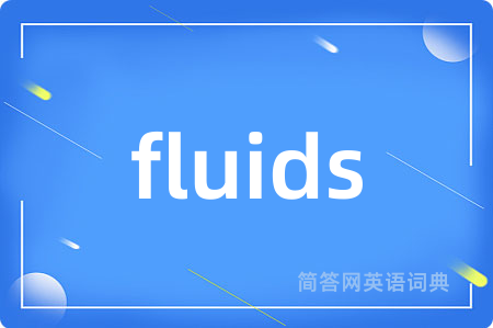 fluids