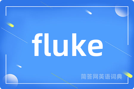 fluke