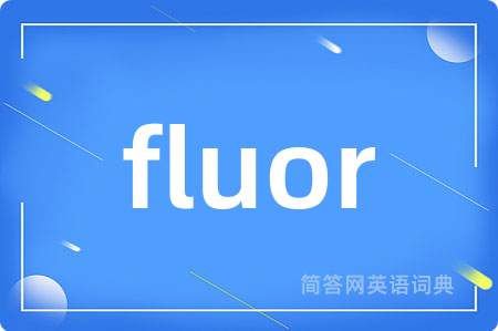 fluor
