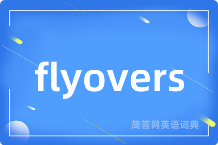 flyovers